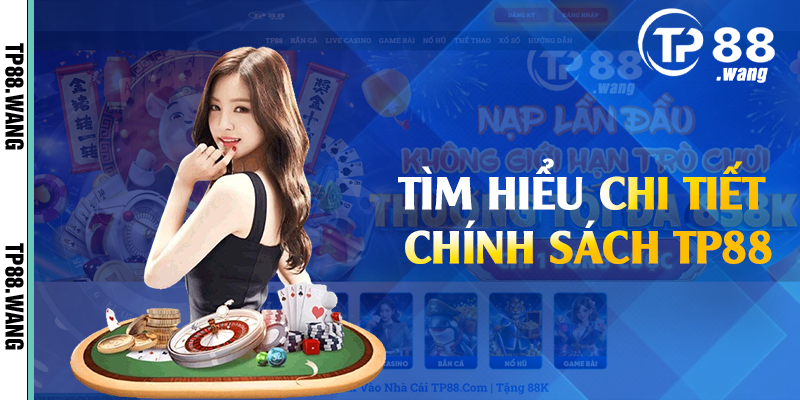 Tìm hiểu chi tiết chính sách TP88